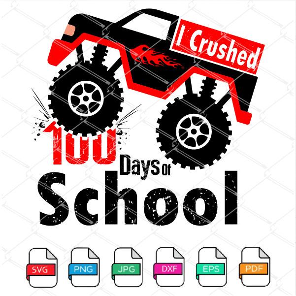 I Crushed 100 Days Of School SVG - I Crushed 100 Days Of School PNG