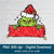 Christmas Red Grinch Custom Name PNG - Grinchmas Png - Great for Cricut & Silhouette