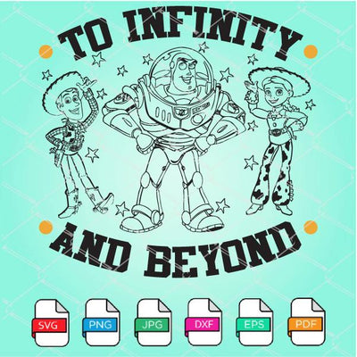 To Infinity And Beyond SVG  - Toy Story Friends SVG - mysvg