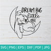 Dream Big Little One SVG - Dumbo Disney SVG - mysvg