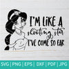 Princess Jasmine SVG - I'm Like a Shooting Star SVG -  I'm Like a Shooting Star PNG - mysvg