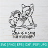 Love Is a Song That Never Ends SVG - Bambi SVG - mysvg