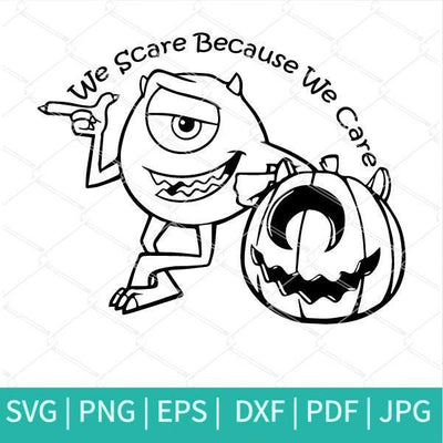 We Scare Because We Care SVG - Monster Inc SVG - mysvg