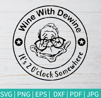 Wine With Dewine SVG - Wine With Dewine It's 2 O'clock Somewhere SVG - coolsvg