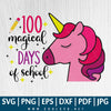 100 Magical Days SVG PNG DXF, 100th Day of School SVG, Unicorn SVG, Great for Sublimation or Cricut & Silhouette - CoolSvg