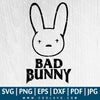 Bad Bunny Logo SVG - Bad Bunny SVG - El Conejo Malo SVG - CoolSvg