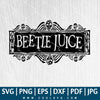 Beetlejuice logo SVG - Halloween SVG - Beetlejuice  SVG - Beetlejuice Quotes  SVG - CoolSvg