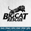 Big Cat Rescue SVG - Tiger SVG - Cat SVG - Big Cat Rescue Vector - CoolSvg