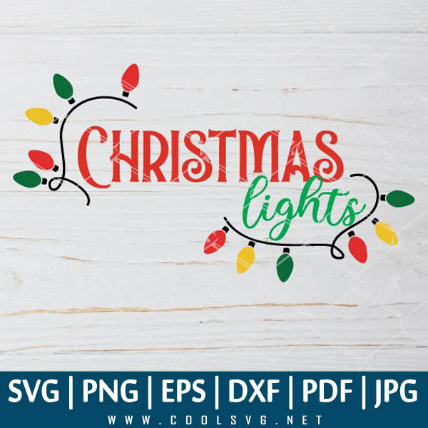Christmas Lights SVG - Lights SVG - Santa SVG Cut File - Layered SVG - Christmas SVG - Colors SVG - Thanksgiving SVG - Thankful Grateful Blessed SVG