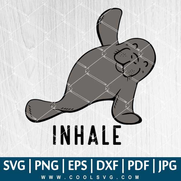 Inhale Exhale Chubby Manatee SVG - Chubby Manatee SVG - Cute Manatee SVG - Manatee SVG - CoolSvg