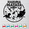 Hakuna Matata SVG - mysvg