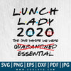 Lunch Lady Essentiel SVG - Quarantine SVG - Lunch Ladies SVG - CoolSvg