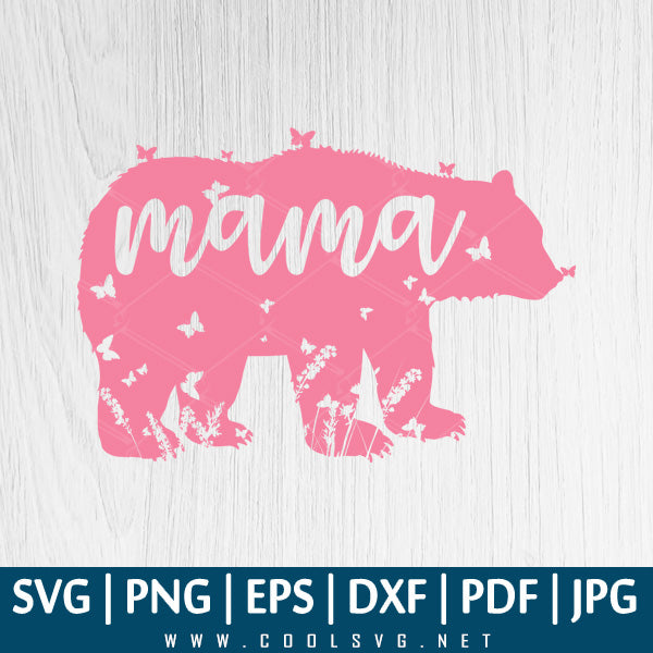 Bear Mom SVG - Mama Bear SVG - Bear SVG - Great for Sublimation or Cricut & Silhouette - CoolSvg