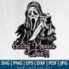Scary Movies SVG - You Like Scary Movie Too SVG - Ghostface Scream Series SVG - Horror Friends SVG cut files - Halloween Horror Movie Killers SVG Cut File - coolsvg