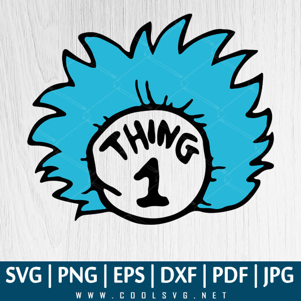 Dr Seuss Thing 1 SVG - Number 1 SVG Great for Sublimation or Cricut & Silhouette - CoolSvg