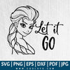 Let It Go SVG - Princess Elsa SVG - Disney SVG - CoolSvg