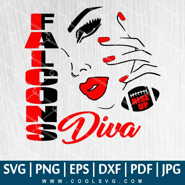 Falcons Football SVG - Falcons Kinda Girl Diva Football SVG - Beautiful Girl Falcons Football SVG