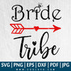 Bride Tribe SVG - Wedding SVG - CoolSvg