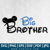 Big Brother SVG - Mickey Mouse SVG - Big Brother PNG - CoolSvg