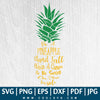 Be a Pineapple Stand Tall Wear a Crown And Be Sweet On The Inside SVG - Pineapple SVG - CoolSvg