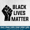 Black Lives Matter SVG - Justice For George Floyd SVG - RIP George Floyd SVG - CoolSvg