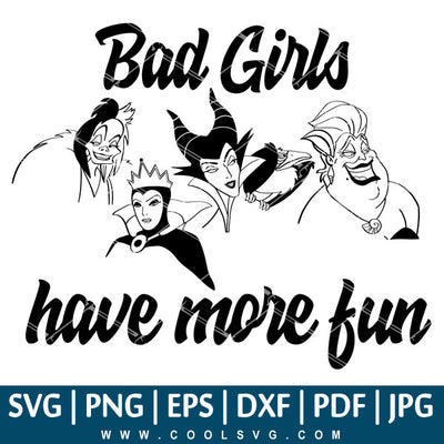 Disney Villains Bad Girls Have More Fun SVG - Maleficent Svg - CoolSvg