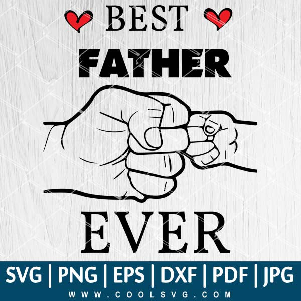 Best Father Ever SVG | Father's day SVG | Fist Bump Son And Father SVG - CoolSvg