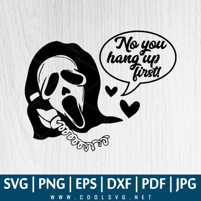scream Mask SVG - Horror Friends SVG - No You Hang Up First  SVG clipart - Scream Scary Movies SVG Cut Files Great for Sublimation or Cricut & Silhouette