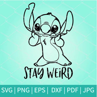 Stitch Stay Weird SVG - Stitch SVG - Disney SVG - mysvg