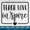 Teacher SVG | Teach Love Inspire SVG | School SVG | Teaching SVG - CoolSvg