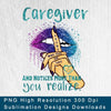 Caregiver PNG - Caregiver Knows More Than She Says PNG - CoolSvg