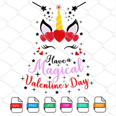 Have a Magical Valentine's Day SVG - Unicorn Valentine Svg - mysvg
