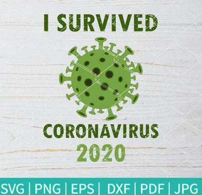 I Survived Coronavirus 2020 - Corona Virus SVG - mysvg